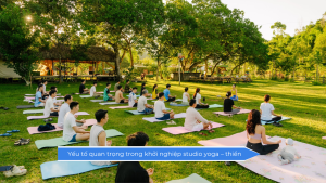 Yếu tố quan trọng trong khởi nghiệp studio yoga – thiền