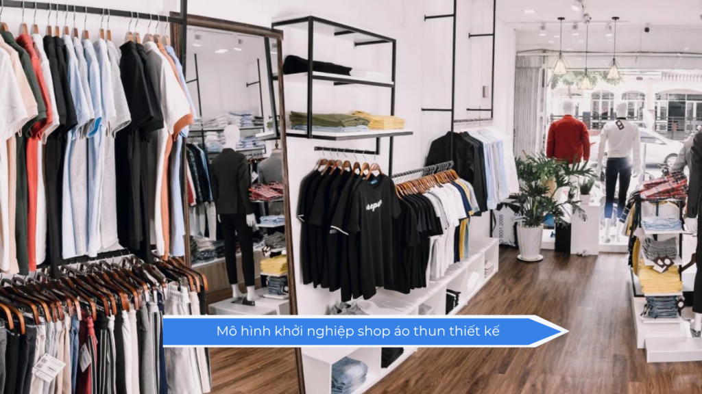khởi nghiệp shop áo thun thiết kế